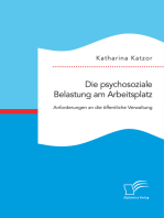 Die psychosoziale Belastung am Arbeitsplatz. Anforderungen an die öffentliche Verwaltung