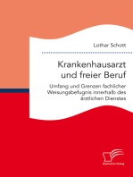 Krankenhausarzt und freier Beruf. Umfang und Grenzen fachlicher Weisungsbefugnis innerhalb des ärztlichen Dienstes