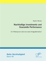 Nachhaltige Investments und finanzielle Performance: Ein Widerspruch oder eine reale Anlagealternative?