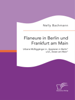 Flaneure in Berlin und Frankfurt am Main. Urbane Müßiggänger in „Spazieren in Berlin“ und „Tarzan am Main“