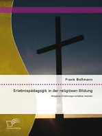 Erlebnispädagogik in der religiösen Bildung: Religiöse Erfahrungen erlebbar machen