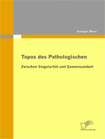 Topos des Pathologischen: Zwischen Singularität und Gemeinsamkeit