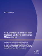 Von Amazonen, männischen Weibern und sympathischen Mörderinnen