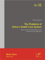 The Problems of China's Health Care System: Reasons for this Development and Improvement Suggestions