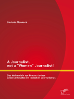 A Journalist, not a "Women" Journalist! Das Verhandeln von Feministischen Lebensentwürfen im Indischen Journalismus