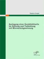 Auslegung einer Kombikühlzelle für Kühlung und Tiefkühlung mit Wärmerückgewinnung