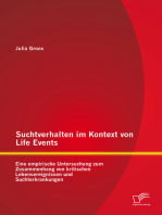 Suchtverhalten im Kontext von Life Events: Eine empirische Untersuchung zum Zusammenhang von kritischen Lebensereignissen und Suchterkrankungen