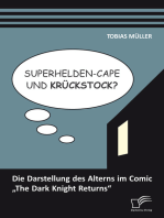 Superhelden-Cape und Krückstock? Die Darstellung des Alterns im Comic „The Dark Knight Returns“