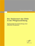 Der Stellenwert der Ethik in der Pflegeausbildung: Stufenmodell der Entwicklung einer ethischen Kompetenz