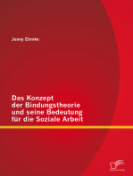 Das Konzept der Bindungstheorie und seine Bedeutung für die Soziale Arbeit