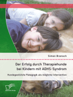 Der Erfolg durch Therapiehunde bei Kindern mit ADHS-Syndrom: Hundegestützte Pädagogik als mögliche Intervention