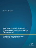 Die betriebswirtschaftliche Steuerlehre als eigenständige Wissenschaft: Eine Analyse der Entwicklungslinien, Paradigmata und Denkschulen