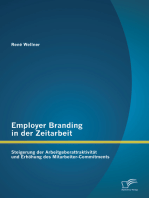 Employer Branding in der Zeitarbeit: Steigerung der Arbeitgeberattraktivität und Erhöhung des Mitarbeiter-Commitments