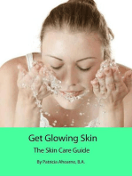 Get Glowing Skin: The Skin Care Guide