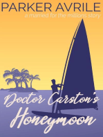 Doctor Carston's Honeymoon: Married for the Millions, #2