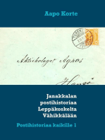 Janakkalan postihistoriaa Leppäkoskelta Vähikkälään: Postihistoriaa kaikille 1