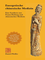 Energetische chinesische Medizin: Eine Synthese aus Prana-Heilung und chinesischer Medizin