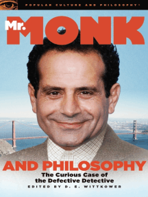 Mr. Monk and Philosophy by D.E. Wittkower - Ebook | Scribd