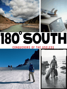 180° South by Yvon Chouinard, Doug Tompkins, Chris Malloy (Ebook