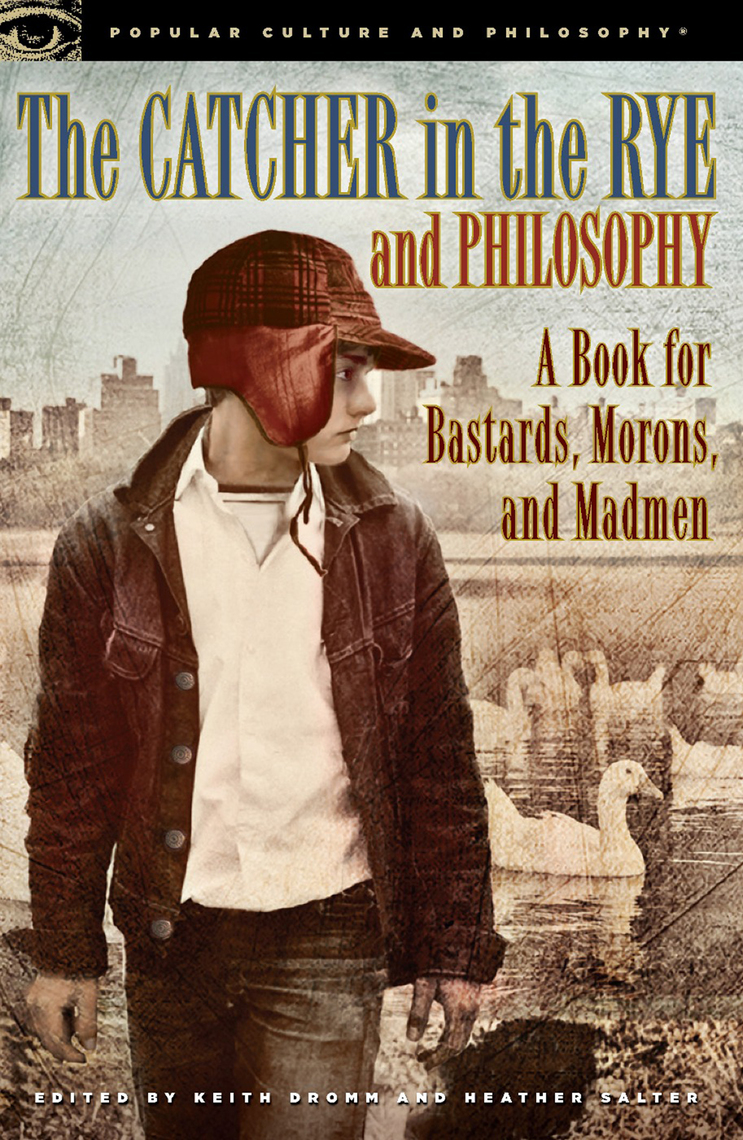 The Catcher in the Rye and Philosophy by Open Court eBooks Scribd