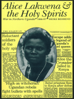 Alice Lakwena and the Holy Spirits: War in Northern Uganda, 1985–97