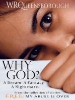 Why God? A Dream. A Fantasy. A Nightmare