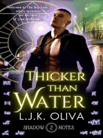 Thicker Than Water: Shadownotes, #2