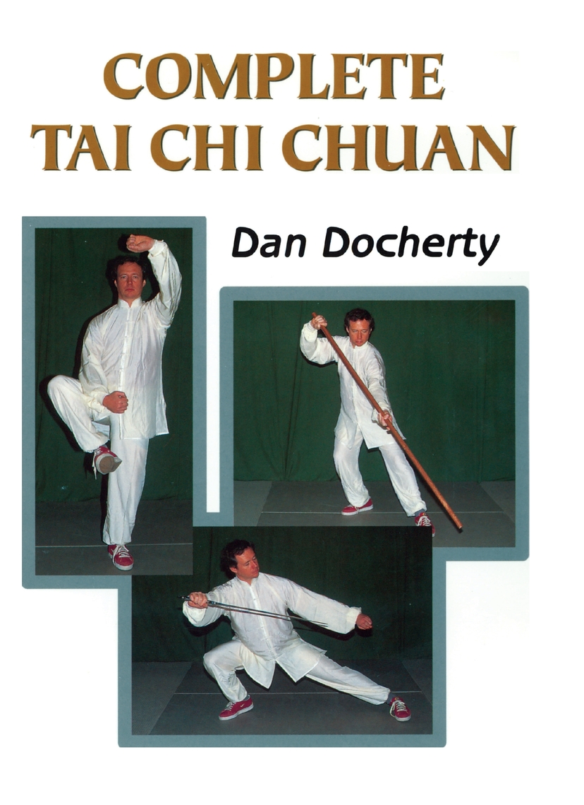 Read Complete Tai Chi Chuan Online By Dan Docherty Books