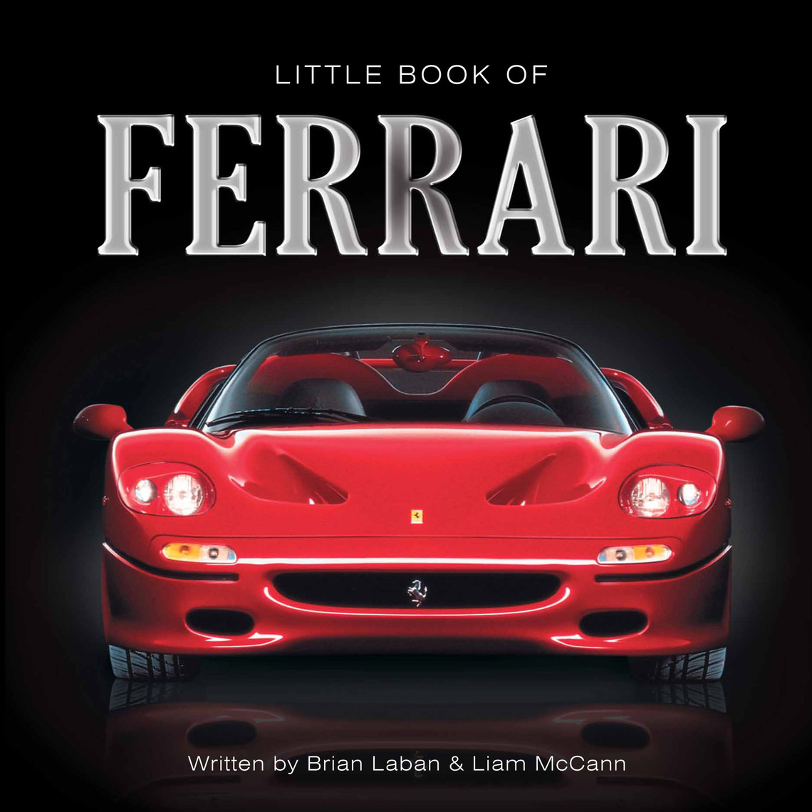 The Little Book of Ferrari by Brian Laban - Book - Read Online