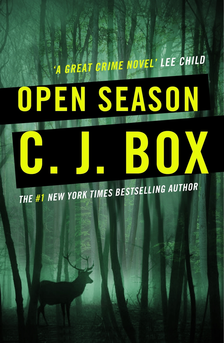 Read Open Season Online by C. J. Box Books Free 30day Trial Scribd