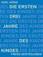 Die ersten drei Jahre des Kindes: Erwerb des aufrechten Ganges, Erlernen der Muttersprache, Erwachen des Denkens.