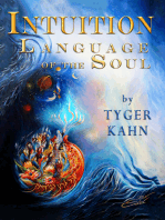 Intuition: Language of the Soul: Book One