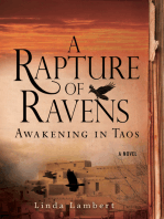 A Rapture of Ravens: Awakening in Taos: A Novel