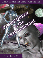 Zombie Queen vs the Sexy Robogirl