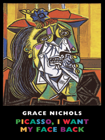Read Picasso I Want My Face Back Online By Grace Nichols Books