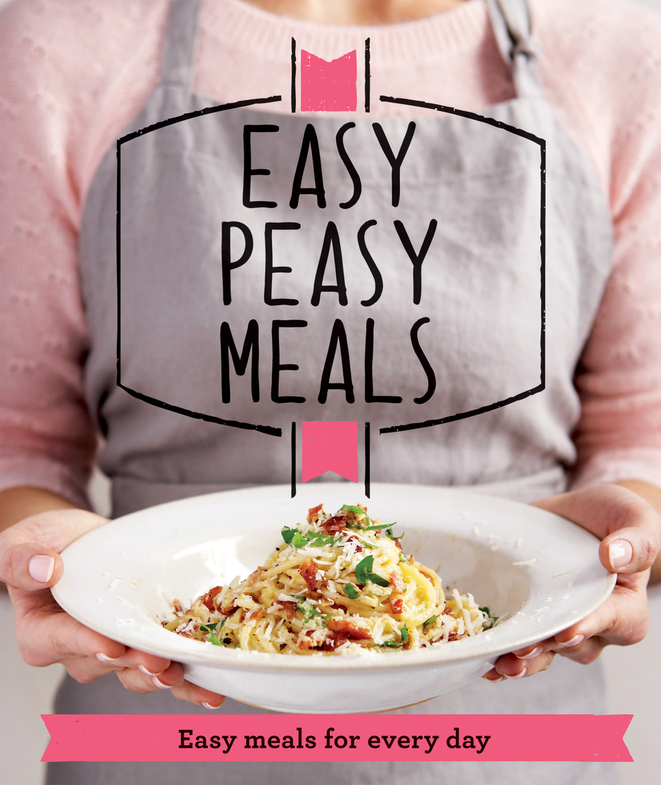 Read Easy Peasy Meals Online by Good Housekeeping ...