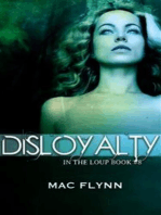 Disloyalty: In the Loup, Book 8