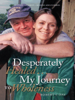 Desperately Healed...My Journey to Wholeness