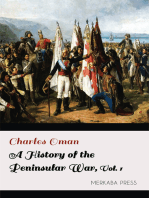 A History of the Peninsular War Volume I