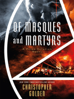 Of Masques and Martyrs