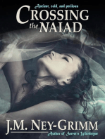 Crossing the Naiad