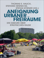 Aneignung urbaner Freiräume: Ein Diskurs über städtischen Raum