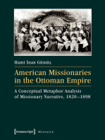 American Missionaries in the Ottoman Empire: A Conceptual Metaphor Analysis of Missionary Narrative, 1820-1898