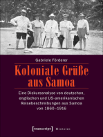 Koloniale Grüße aus Samoa: Eine Diskursanalyse von deutschen, englischen und US-amerikanischen Reisebeschreibungen aus Samoa von 1860-1916