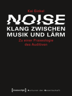Noise - Klang zwischen Musik und Lärm