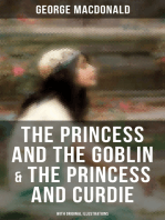 The Princess and the Goblin & The Princess and Curdie (With Original Illustrations): Children's Classics