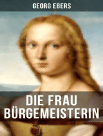 Die Frau Bürgemeisterin: Historischer Roman