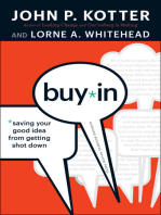 Buy-In: Saving Your Good Idea from Getting Shot Down