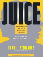 Juice: The Creative Fuel That Drives World-Class Inventors