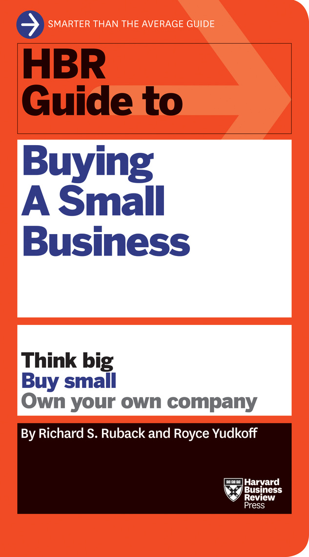HBR Guide to Buying a Small Business (HBR Guide Series) by Richard S ...